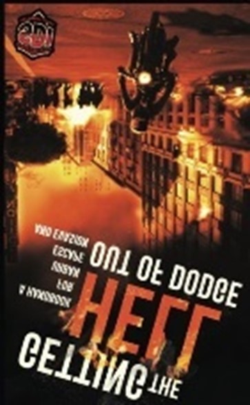 Get The Hell Out Of Dodge Origin Get the Hell Out of Dodge - Meaning, Origin and Usage - English-Grammar