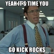 Kick Rocks2